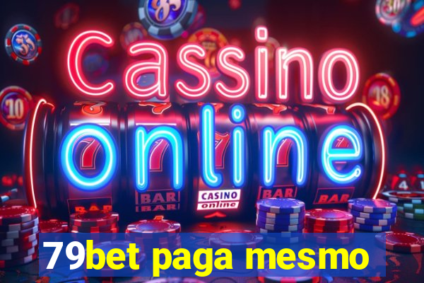 79bet paga mesmo